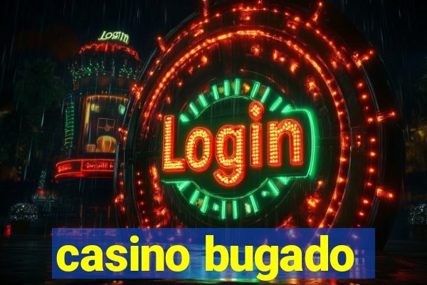 casino bugado